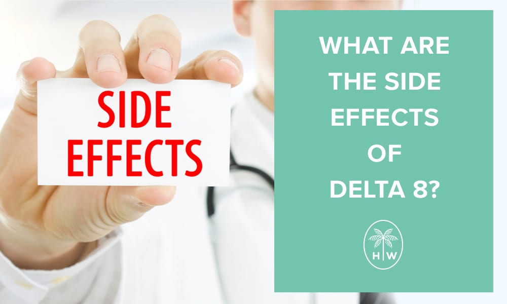 delta 8 side effects